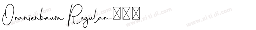 Oranienbaum Regular字体转换